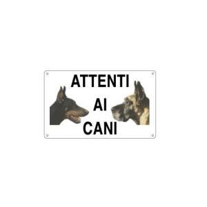 Cartello in alluminio  - attenti ai cani ef3556