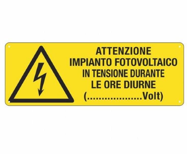 Cartello alluminio Cartelli Segnalatori testo attenzione impianto fotovoltaico -17-071-K 01