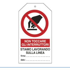 Cartellino segnaletica sicurezza "non toccare interruttori" cartelli - e9818